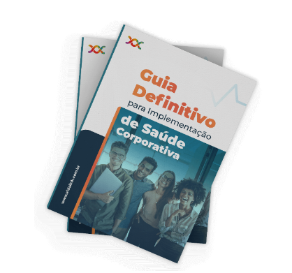 Guia Definitivo para implementação de saúde corporativa.