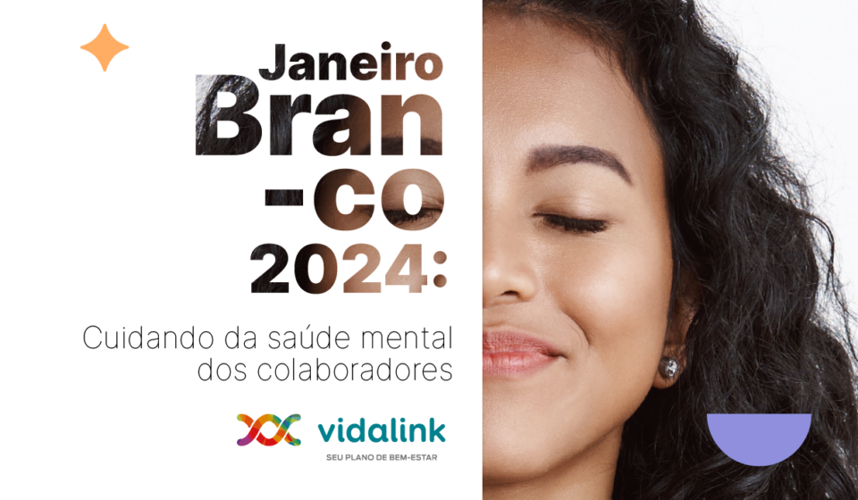 a imagem representa a campanha janeiro branco 2024