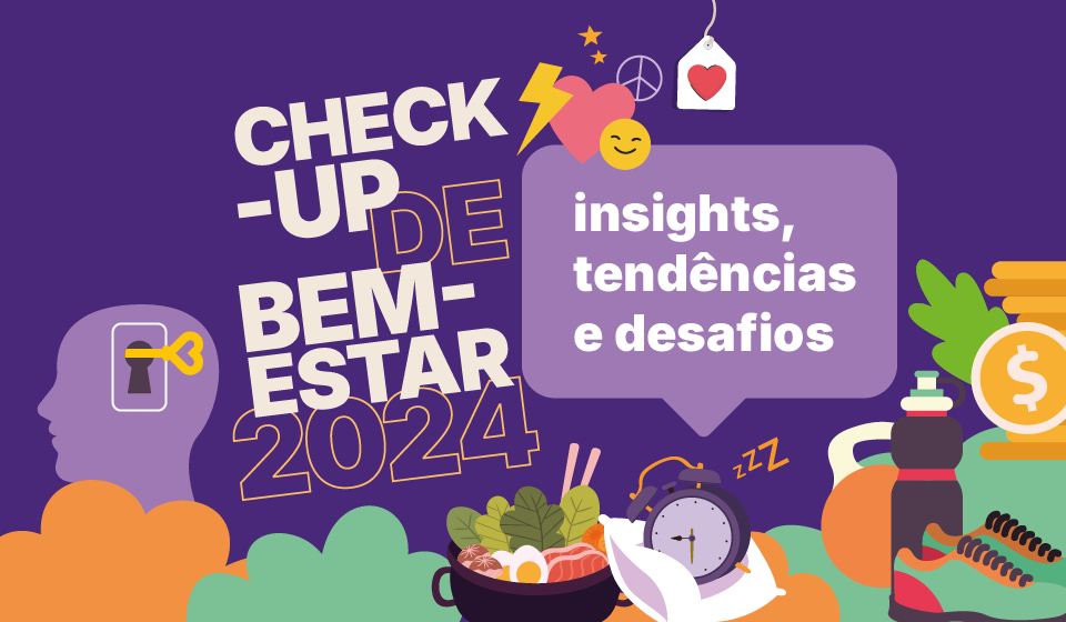 Estudo Check-up de Bem-estar 2024 - Vidalink