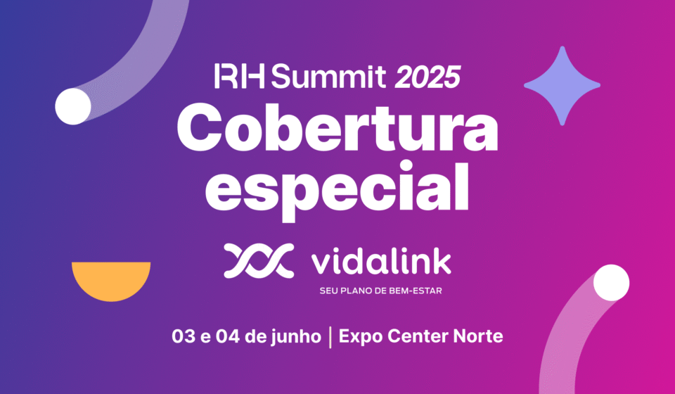 RH Summit 2025: cobertura especial Vidalink